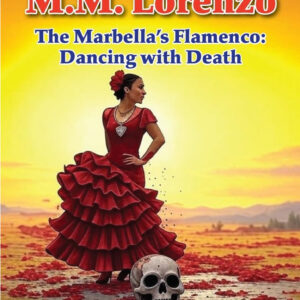 The Marbella’s Flamenco: Dancing with Death